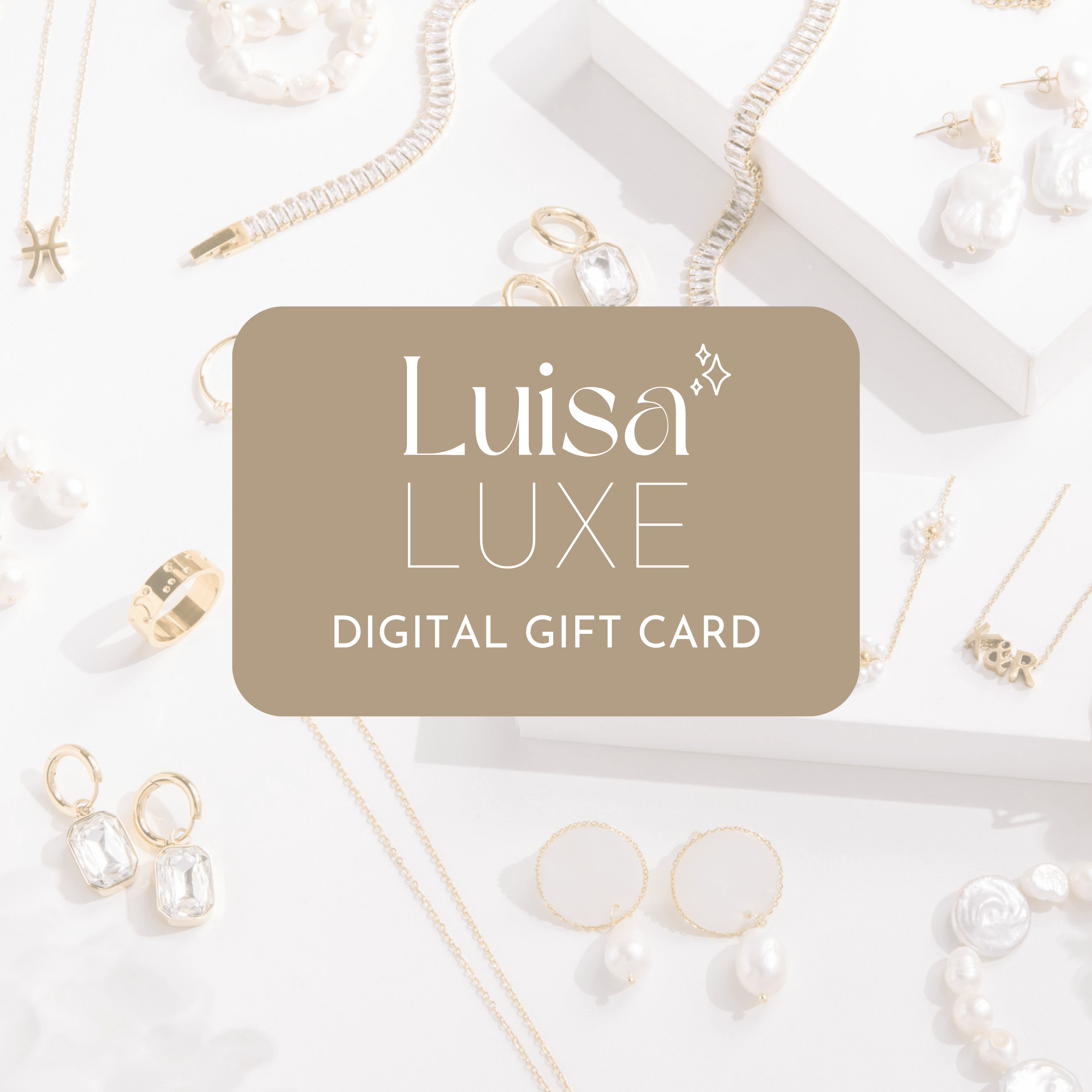 Luisa Luxe Gift Card - Luisa Luxe gold jewellery